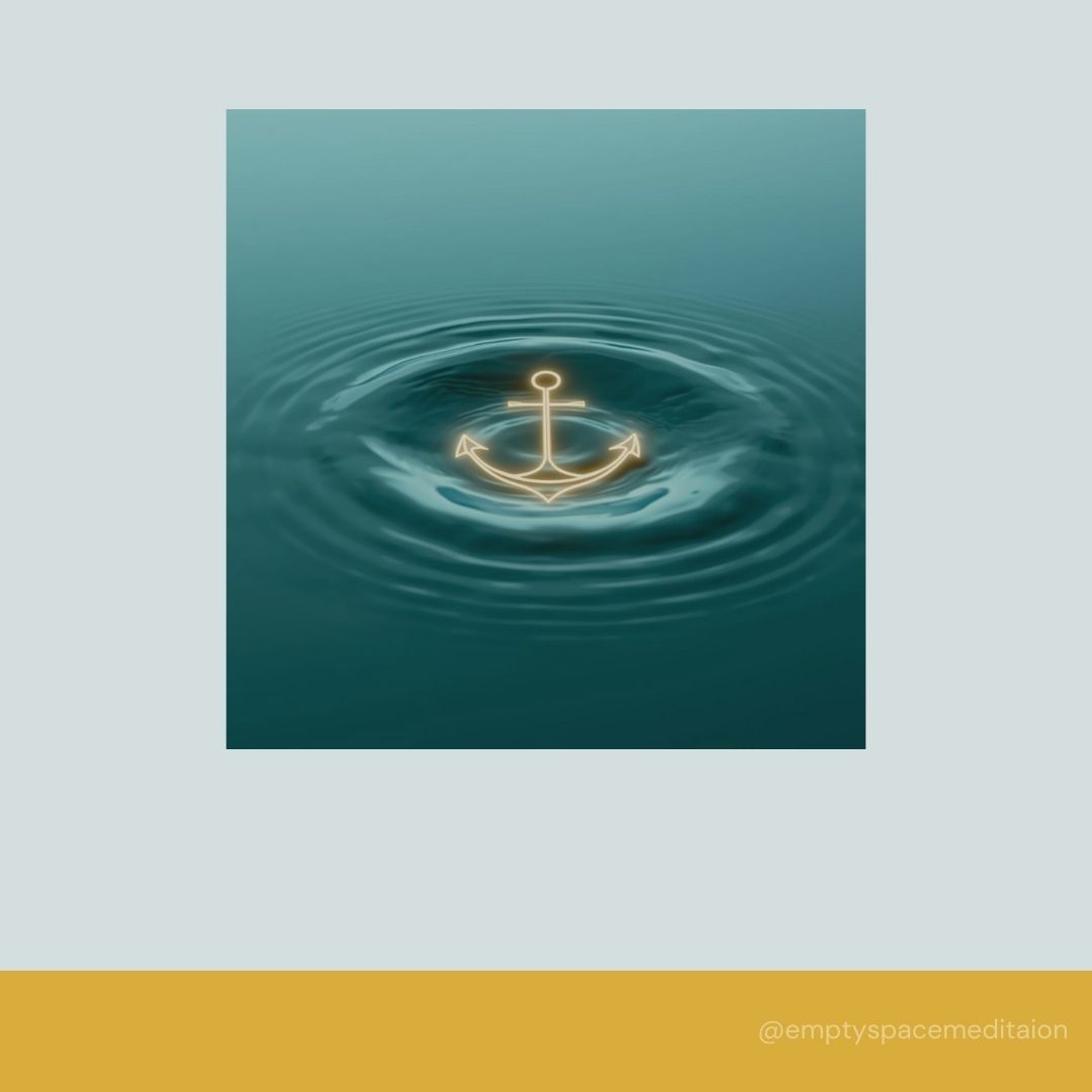 Your Breath is Your Anchor